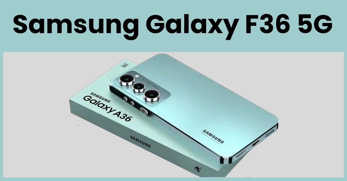 Samsung Galaxy F36 5G: Specs, Price, and Features in India (2025)